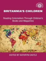 Britannia's children: Reading colonialism through children's books and magazines