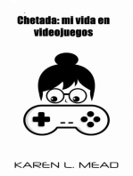 Chetada: mi vida en videojuegos