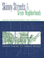 Skinny Streets and Green Neighborhoods: Design for Environment and Community