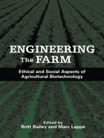 Engineering the Farm: The Social And Ethical Aspects Of Agricultural Biotechnology