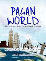 Pagan World: Deception And Falsehood In Religion