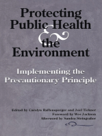 Protecting Public Health and the Environment: Implementing The Precautionary Principle