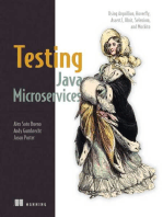 Testing Java Microservices: Using Arquillian, Hoverfly, AssertJ, JUnit, Selenium, and Mockito