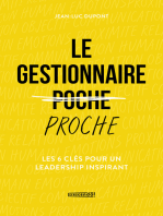 Le GESTIONNAIRE PROCHE: Les 6 clés pour un leadership inspirant