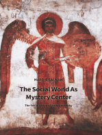 The Social World as Mystery Center: The Social Vision of Anthroposophy