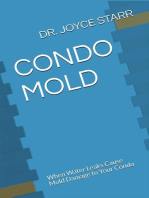 Condo Mold: When Water Leaks Cause Mold Damage to Your Condo: Your Condo & HOA Rights eBook Series, #2