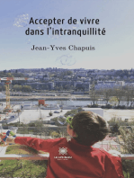 Accepter de vivre dans l’intranquillité: Essai