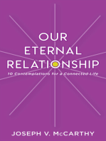 Our Eternal Relationship: 10 Contemplations for a Connected Life