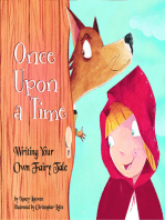 Once Upon a Time: Writing Your Own Fairy Tale