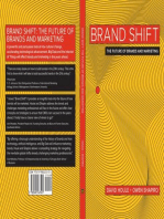 Brand Shift: The Future of Brands and Marketing