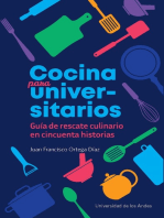 Cocina para universitarios: Guía de rescate culinario en cincuenta historias