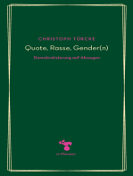 Quote, Rasse, Gender(n): Demokratisierung auf Abwegen