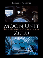 Moon Unit Zulu: The Hannah Chronicles