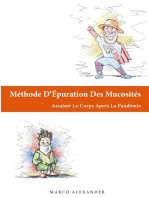 Méthode D'Épuration Des Mucosités: Assainir Le Corps Après La Pandémie