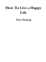 How To Live a Happy Life