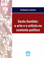 SEXTO SENTIDO: a arte e o artista no contexto político