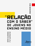 "Relação com o Saber" de Jovens no Ensino Médio Modos de Aprender que se Encontram e se Confrontam