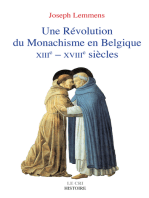 Une Révolution du Monachisme en Belgique: Histoire des nouveaux ordres du XIIIe au XVIIIe siècle