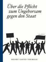 Über die Pflicht zum Ungehorsam gegen den Staat (Civil Disobedience): Vollständige deutsche Ausgabe