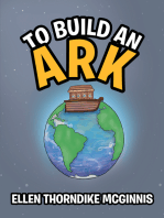 To Build an Ark