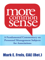 More Common Sense: A Fundamental Commentary on Personnel Management Subjects for Associations