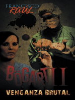 Bögart Ii: Venganza Brutal