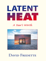 Latent Heat: A Year's Worth