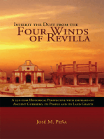 Inherit the Dust from the Four Winds of Revilla: A 250-Year Historical Perspective with Emphasis on Ancient Guerrero, Its People and Its Land Grants