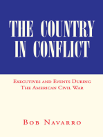 The Country in Conflict: Executives and Events During the American Civil War