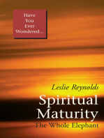 Spiritual Maturity: The Whole Elephant