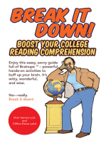 Break It Down!: Boost Your College Reading Comprehension