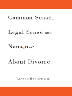 Common Sense, Legal Sense and Nonsense About Divorce