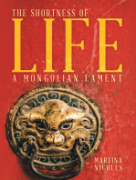 The Shortness of Life: A Mongolian Lament