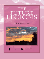 The Future Legions: The Mission