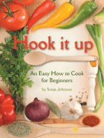 Hook It Up: An Easy How to Cook for Beginners