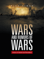 Wars and Rumors of Wars: Visions of Daniel and Revelation