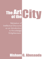 The Art of the City: Refutation of Intellectual Discourse as an Introductory to Knowledge Enlightenment.