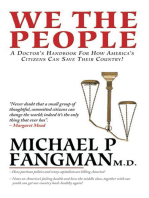 We the People: A Doctor's Handbook for How America's Citizens Can Save Their Country