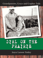 Girl on the Prairie: Grandparents, Grace and Gopher Tails