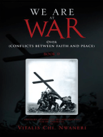 We Are at War Book 9: Over (Conflicts Between Faith and Peace) Book 9