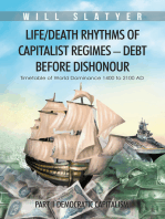 Life/Death Rhythms of Capitalist Regimes – Debt Before Dishonour: Part Ii Democratic Capitalism