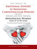 The Impact of Emotional Support in Managing Cardiovascular Diseases Among Hispanic and Non -Hispanic Menopausal Women Aged 55 to 84 Years