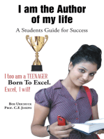 I Am the Author of My Life: A Students Guide for Success