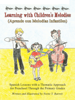 Learning with Children’S Melodies/Aprende Con Melodías Infantiles: Spanish Lessons with a Thematic Approach for Preschool Through the Primary Grades