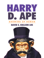 Growing up Human: Harry D. Ape