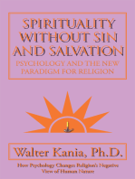 Spirituality Without Sin and Salvation: Psychology and the New Paradigm for Religion