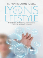 The Lyons Lifestyle: The Seven Hardest (And Easiest) Steps to a Healthy Body