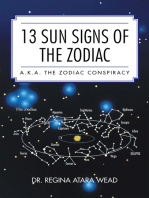 13 Sun Signs of the Zodiac: A.K.A. the Zodiac Conspiracy