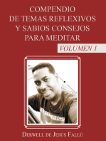 Compendio De Temas Reflexivos Y Sabios Consejos Para Meditar: Volumen 1