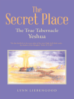 The Secret Place: The True Tabernacle Yeshua